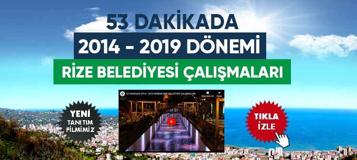 53 DAKİKADA RİZE BELEDİYESİ ÇALIŞMALARI